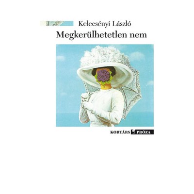 Megker&amp;uuml;lhetetlen nem - Kelecs&amp;eacute;nyi L&amp;aacute;szl&amp;oacute; foto