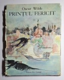 Prințul fericit și alte povestiri &ndash; Aut. Oscar Wilde, Trad. Ticu Archip, Ilustr. Octav Grigorescu, Ed. Ion Creangă, 1976