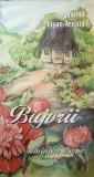 Bujorii sau Amintiri Iesene. Poezii - Augustina Visan-Arnold, Polirom, 2001, 260 pagini
