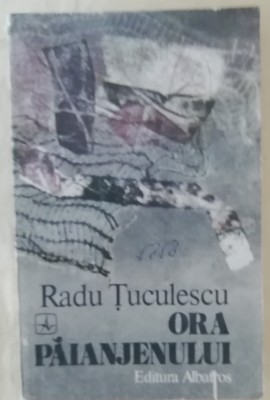 myh 49f - Radu Tuculescu - Ora paianjenului - ed 1984 foto