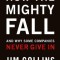 How the Mighty Fall: And Why Some Companies Never Give in