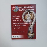 Catalog Diozese Csanad und ihre nachfolgebisturmer. Tausend jahre geschichte 1030-2030 (Un Mileniu de la infiintarea Diecezei de Cenad) Timisoara 2025