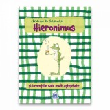 Hieronimus si inventiile sale mult asteptate