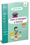 Citire si intelegere a textului |