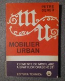 Petre Derer - Mobilier urban: elemente de mobilare a spaţiilor orăşeneşti