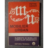 Petre Derer - Mobilier urban: elemente de mobilare a spaţiilor orăşeneşti
