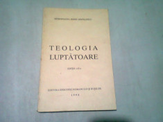 TEOLOGIA LUPTATOARE - IRINEU MIHALCESCU foto