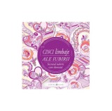 Cele cinci limbaje ale iubirii Gary Chapman carte dezvoltare personala brosata