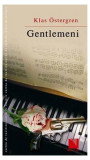 Gentlemeni - Paperback - Klas &Ouml;stergren - Niculescu, 2021