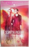 Scanteia pasiunii &ndash; Amanda Quick