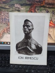 Ion Irimescu, pliant de prezentare, editura meridiane, București, c. 1960, 152