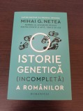 Cumpara ieftin Mihai G. Netea - O istorie genetica (incompleta) a romanilor