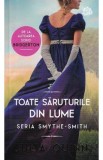 Toate saruturile din lume - Julia Quinn