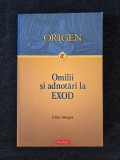 Omilii si adnotari la Exod &ndash; Origen
