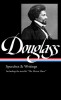 Frederick Douglass: Speeches &amp; Writings (Loa #358)
