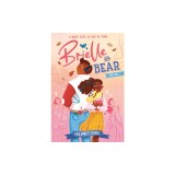 Brielle and Bear: Volume 1: (A Graphic Novel)