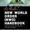 A Mother&#039;s New World Order (NWO) Handbook: How to Survive the Illuminati and Other Dangers