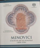 Adrian Majuru, Minovici, o suta de ani de pionierat (1850-1950)