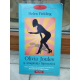OLIVIA JOULES SI IMAGINATIA HIPERACTIVA , HELEN FIELDING