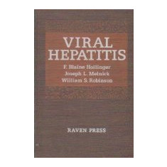 Viral hepatitis. Biological and clinical features, specific diagnosis and prophylaxis
