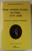 MARC- ANTOINE JULLIEN , DE PARIS , 1775 -1848 , THEORISER et ORGANISER L &#039;EDUCATION par MARIE - CLAUDE DELIEUVIN , 2003
