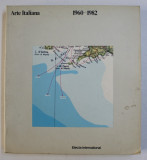 ARTE ITALIANA 1960-1982