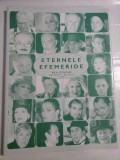 Cumpara ieftin ETERNELE EFEMERIDE Actori ai Teatrelor Dramatice Bucurestene in toamna lui 2003 (Portrete si ganduri la intrarea in scena)