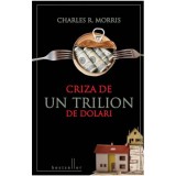 Criza de un trilion de dolari. Bestseller