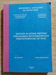 Sinteze de studii privind finantarea invatamantului preuniversitar de stat - Ovidiu Mantaluta foto