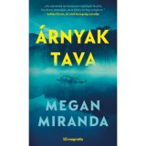 &Aacute;rnyak tava - Megan Miranda