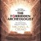 The Forbidden Archeologist: The Atlantis Rising Columns of Michael A. Cremo