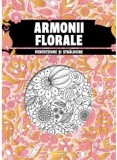 Armonii florale - Kreativ
