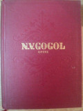 OPERE , VOL. I SERILE IN CATUNUL DE LANGA DICANCA de N. V. GOGOL , Bucuresti 1954