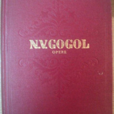 OPERE , VOL. I SERILE IN CATUNUL DE LANGA DICANCA de N. V. GOGOL , Bucuresti 1954