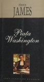 Piata Washington - Henry James, Roman Beletristica