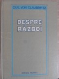 Despre Razboi - Carl von Clausewitz, Editura Militara 1982, Carte Istorie, Coperta Cartonata