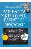 Matematica pentru copii, parinti si invatatori - Clasa 3. Caietul I - Valeria Georgeta Ionita, Auxiliare scolare