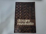 Dosare rezolvate