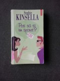 POTI SA TII UN SECRET? - SOPHIE KINSELLA