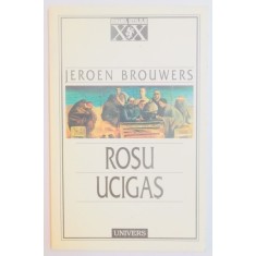 ROSU UCIGAS de JEROEN BROUWERS , 1997
