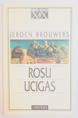 ROSU UCIGAS de JEROEN BROUWERS , 1997 foto