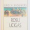 ROSU UCIGAS de JEROEN BROUWERS , 1997