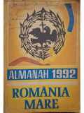 Corneliu Vadim Tudor - Almanah Romania Mare 1992 (semnata) (Editia: 1992)