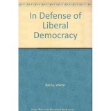 Cumpara ieftin In Defense of Liberal Democracy