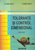 Tolerante si control dimensional - Aplicatii