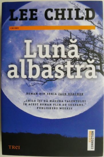 Luna albastra &ndash; Lee Child