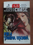 James Hadley Chase - Fie-i tarana usoara
