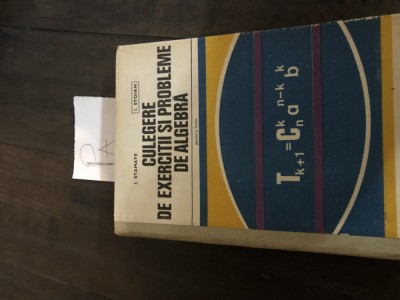 Stamate - Culegere de exercitii si probleme de algebra Pa+ foto