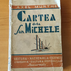 Cartea de la San Michele - Axel Munthe (Ed. Nationala Ciornei)