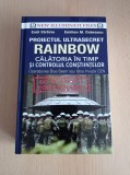 Proiectul ultrasecret Rainbow - Emil Strainu